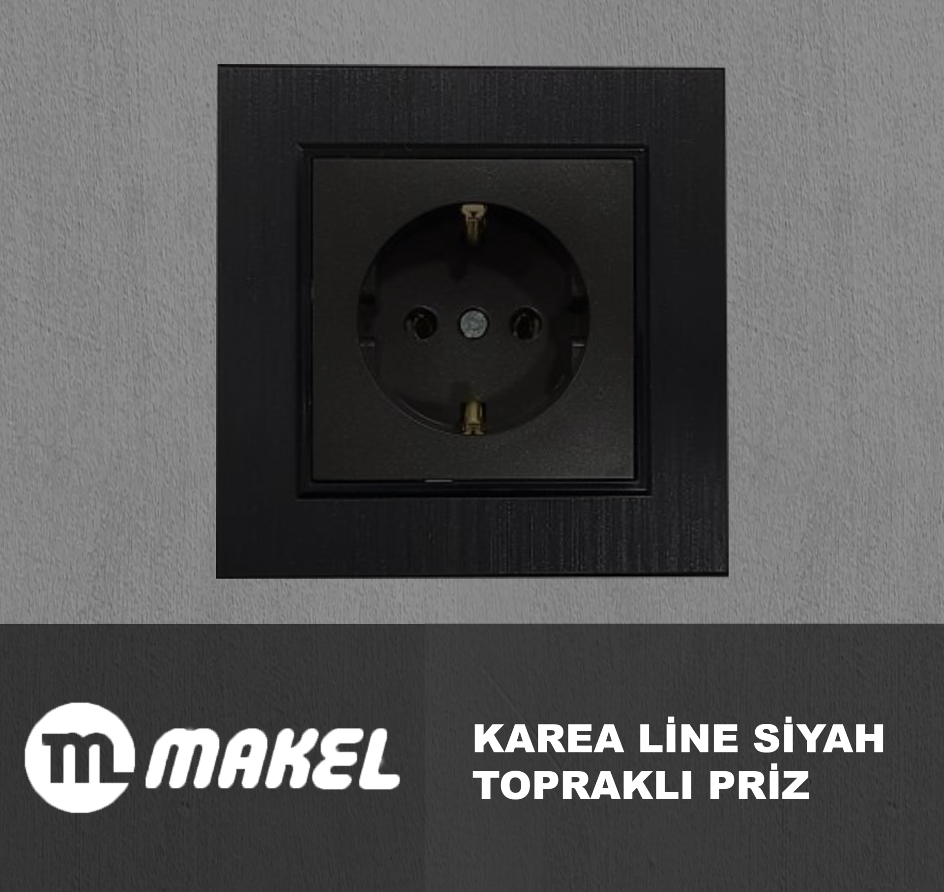MAKEL Karea Line Topraklı Priz Siyah Çerçeve Dahil